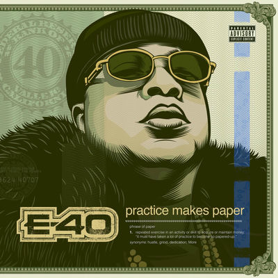 The cover of Practice Makes Paper by E-40