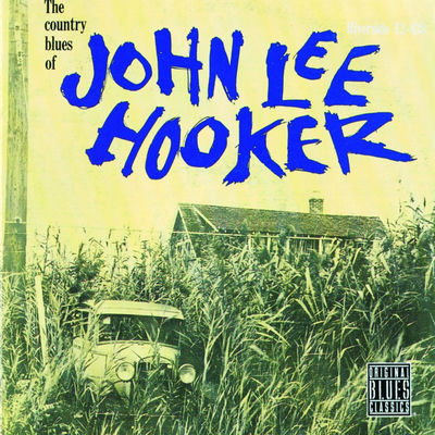 The cover of The Country Blues of John Lee Hooker by John Lee Hooker