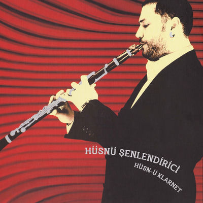 The cover of Hüsn-ü Klarnet by Hüsnü Şenlendirici