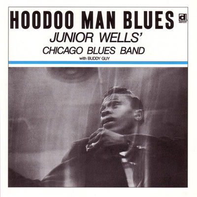 The cover of Hoodoo Man Blues by Junior Wells' Chicago Blues Band