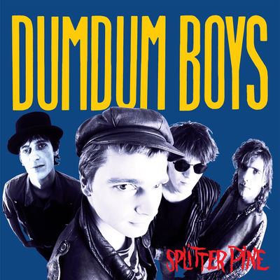 Cover von „Splitter pine“ von DumDum Boys