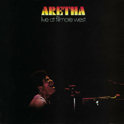 The cover of Aretha Live at Fillmore West by Aretha Franklin