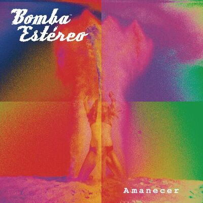 The cover of Amanecer by Bomba Estéreo