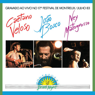 The cover of Brazil Night: Ao vivo em Montreux 1983 by Caetano Veloso