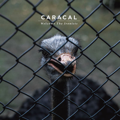 Cover von „Welcome the Ironists“ von Caracal