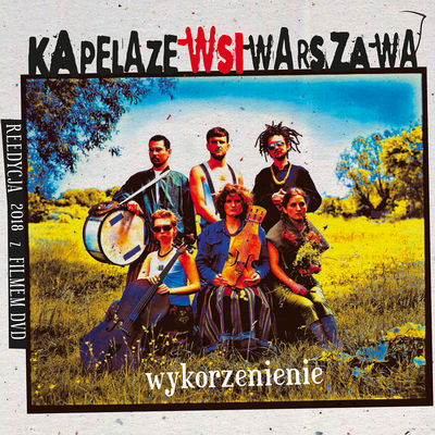 Cover von „Wykorzenienie“ von Kapela ze Wsi Warszawa