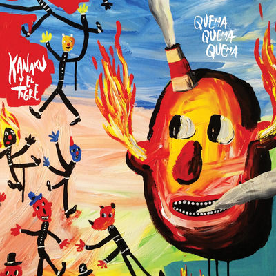 Cover von „Quema quema quema“ von Kanaku y el Tigre