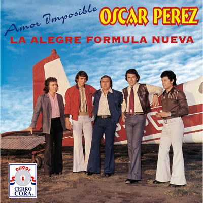 Cover von „Amor Imposible“ von Oscar Pérez con la Alegre Fórmula Nueva