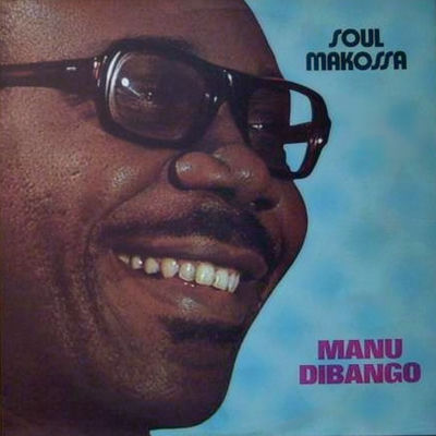 Cover von „Soul Makossa“ von Manu Dibango