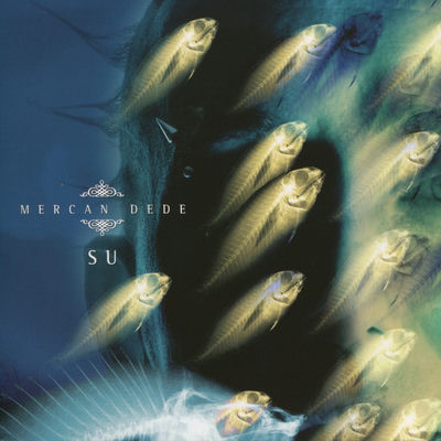 The cover of Su by Mercan Dede