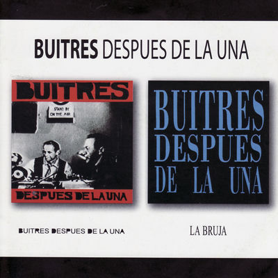 The cover of Buitres después de la una / La bruja by Buitres