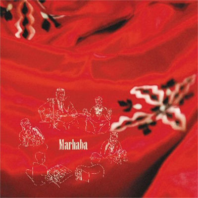 The cover of Marhaba by Maâlem Mahmoud Guinia