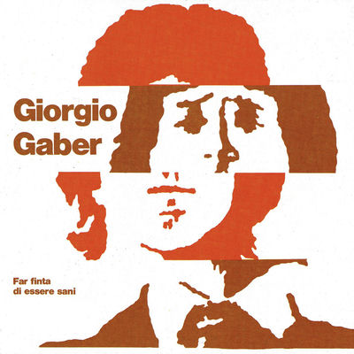 The cover of Far finta di essere sani by Giorgio Gaber