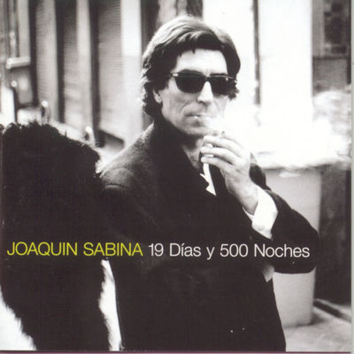 Cover von „19 días y 500 noches“ von Joaquín Sabina