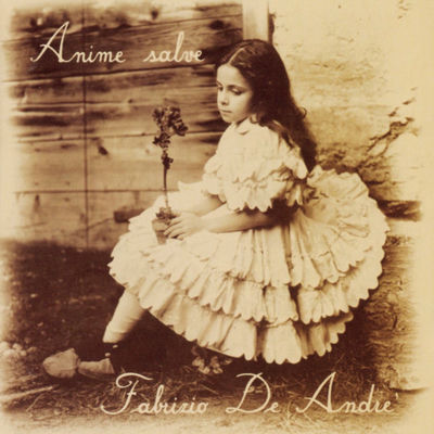 Cover von „Anime salve“ von Fabrizio De André