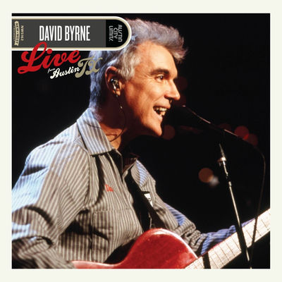 The cover of Live From Austin, TX by David Byrne