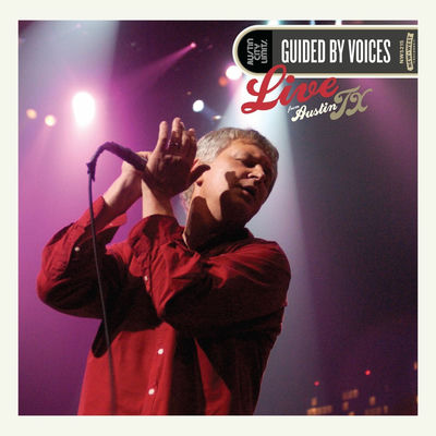 Cover von „Live From Austin, TX“ von Guided By Voices