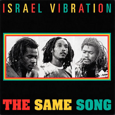 The cover of The Same Song by Israel Vibration