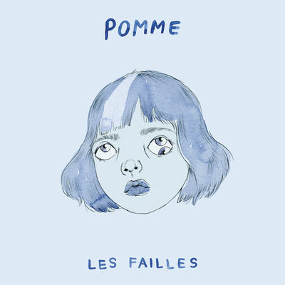 The cover of Les Failles by Pomme