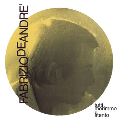 Cover von „Tutti morimmo a stento“ von Fabrizio De André