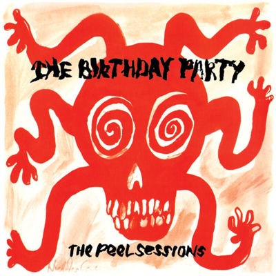 The cover of The Peel Sessions by The Birthday Party