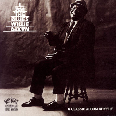 Cover von „I Am the Blues“ von Willie Dixon