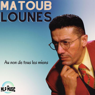 The cover of Au nom de tous les miens by Matoub Lounès