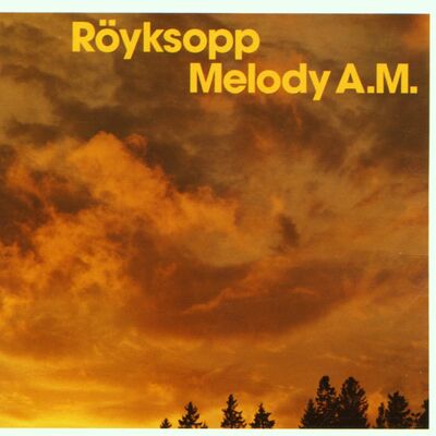 The cover of Melody A.M. by Röyksopp