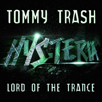The cover of Lord of the Trance by Tommy Trash