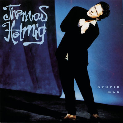 Cover von „Stupid Man“ von Thomas Helmig