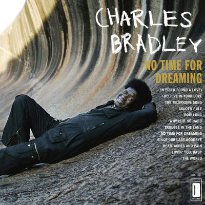 Cover von „No Time for Dreaming“ von Charles Bradley