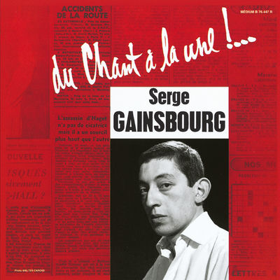 The cover of Du chant à la une !… by Serge Gainsbourg
