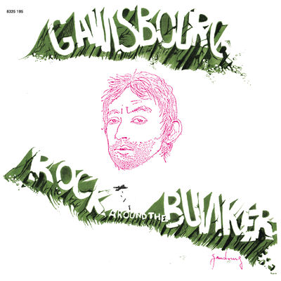 The cover of Rock Around the Bunker by Serge Gainsbourg