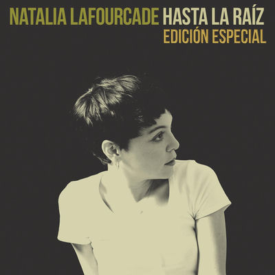 The cover of Hasta la raíz by Natalia Lafourcade