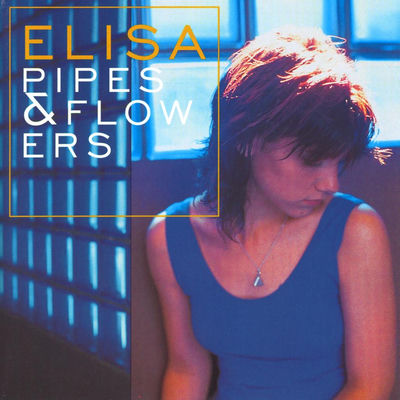 The cover of Pipes & Flowers by Elisa