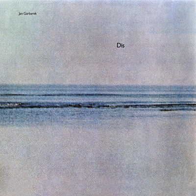Cover von „Dis“ von Jan Garbarek