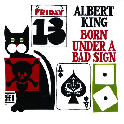 The cover of Born Under a Bad Sign by Albert King