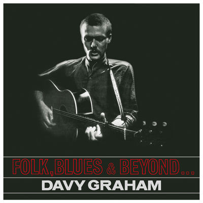 The cover of Folk, Blues & Beyond by Davy Graham