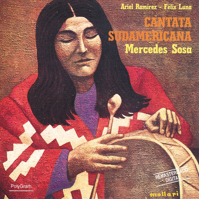 The cover of Cantata Sudamericana by Mercedes Sosa