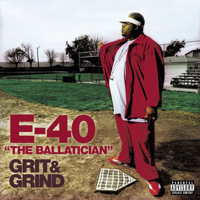 The cover of Grit & Grind by E-40