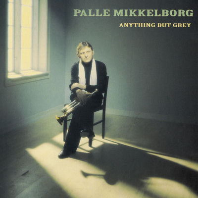 Cover von „Anything but Grey“ von Palle Mikkelborg