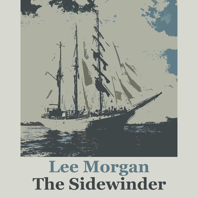 Cover von „The Sidewinder“ von Lee Morgan