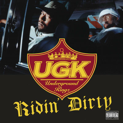 The cover of Ridin' Dirty by UGK