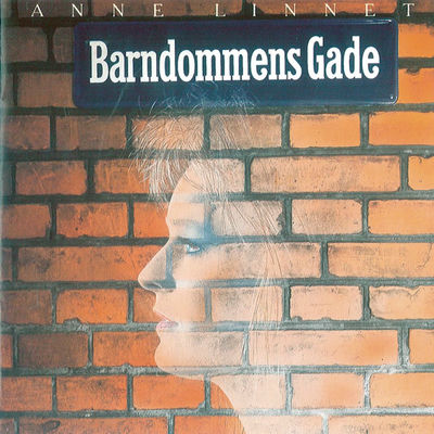 Cover von „Barndommens gade“ von Anne Linnet