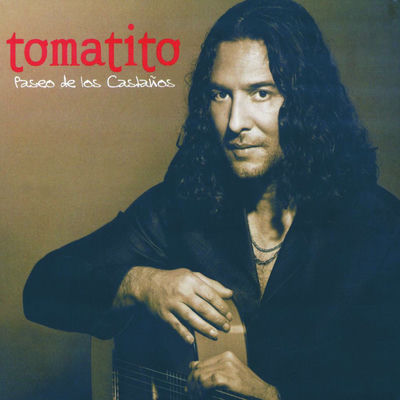 Cover von „Paseo de los Castaños“ von Tomatito