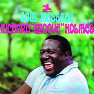 The cover of Soul Message by Richard "Groove" Holmes