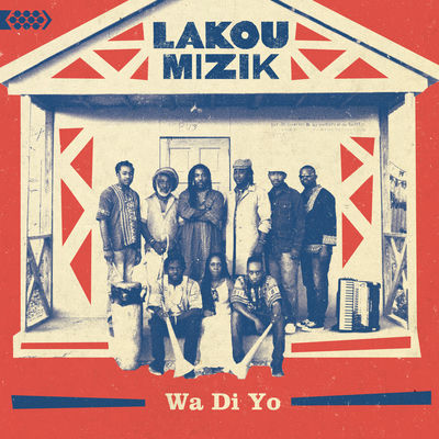 Cover von „Wa Di Yo“ von Lakou Mizik