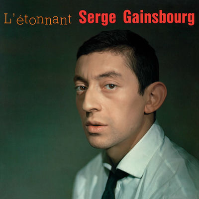 The cover of L'Étonnant Serge Gainsbourg by Serge Gainsbourg