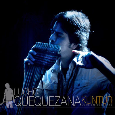 Cover von „Kuntur“ von Lucho Quequezana