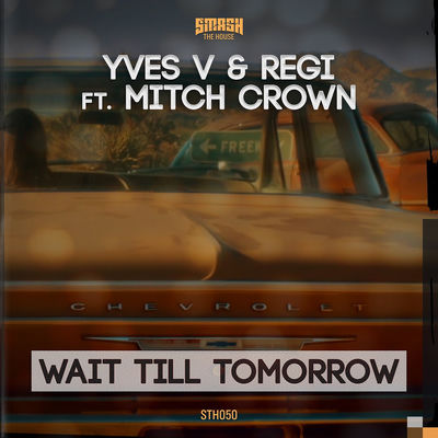 The cover of Wait Till Tomorrow by Yves V